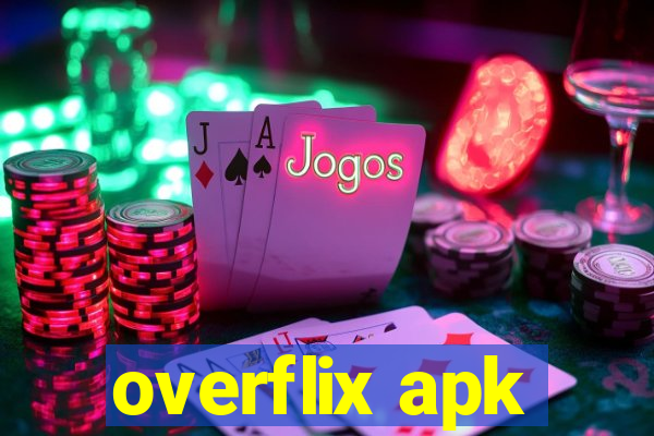 overflix apk